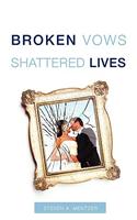 Broken Vows Shattered Lives
