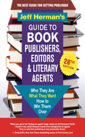 Jeff Herman's Guide to Book Publishers, Editors and Literary Agents 2019