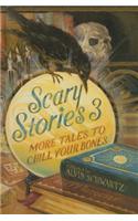 Scary Stories 3: (Scary Stories)