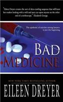 Bad Medicine