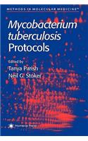 Mycobacterium Tuberculosis Protocols