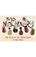 Bad Machinery Volume 1: The Case of the Team Spirit