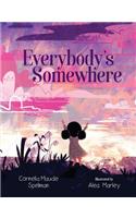 Everybody's Somewhere