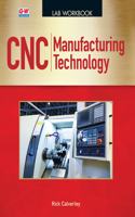CNC Manufacturing Technology