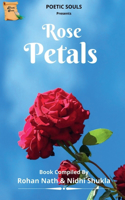 Rose Petals / रोस् पैटलस्