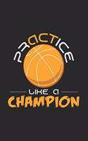 Practice like a champion: 6x9 Fancy Design - lined - ruled paper - notebook - notes