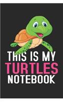 This Is My Turtles Notebook
