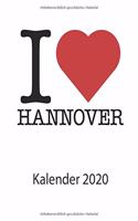 I love Hannover Kalender 2020: I love Hannover Kalender 2020 Tageskalender 2020 Wochenkalender 2020 Terminplaner 2020 53 Seiten 8.5 x 11 Zoll ca. DIN A4