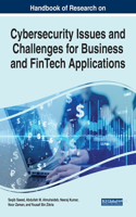 Handbook of Research on Cybersecurity Issues and Challenges for Business and FinTech Applications