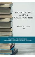 Storytelling as Art & Craftsmanship