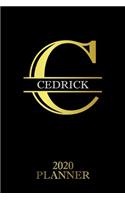 Cedrick: 2020 Planner - Personalised Name Organizer - Plan Days, Set Goals & Get Stuff Done (6x9, 175 Pages)