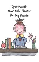 Sprasha &Abi's Best Daily Planner For My Favorite Student!