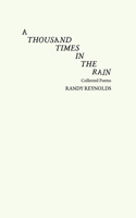 Thousand Times in the Rain