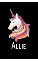 Allie: Journal (Diary, Notebook) Personalized Custom Name Unicorn Birthday Gift for Girls and Women