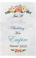Just A Girl Boss Building Her Empire Planner 2020