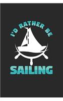 I'd rather be sailing: 6x9 Sailing - grid - squared paper - notebook - notes