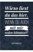 Wieso liest du das hier: Männermagnet Notizbuch A5 Kariert - Scherzkeks Heft - Sprüche Notizheft 120 Seiten KARO - Anmache Notizblock Anmachspruch Motiv - Witzbold Geschenk