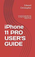 iPhone 11 PRO USER'S GUIDE
