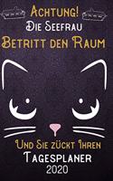Achtung! Die Seefrau betritt den Raum und Sie zückt Ihren Tagesplaner 2020: DIN A5 Kalender / Terminplaner / Tageskalender 2020 12 Monate: Januar bis Dezember 2020 - Jeder Tag auf 1 Seite