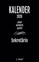 Kalender 2020 für Sekretäre / Sekretär / Sekretärin: Wochenplaner / Tagebuch / Journal für das ganze Jahr: Platz für Notizen, Planung / Planungen / Planer, Erinnerungen und Sprüche