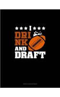 I Drink & Draft