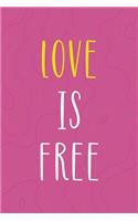 Love Is Free