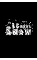 I smell snow: 6x9 WINTER - blank with numbers paper - notebook - notes