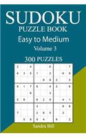 300 Easy to Medium Sudoku Puzzle Book