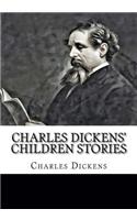 Charles Dickens' Children Stories