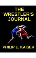 The Wrestler's Journal