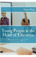 Young People at the Heart of Education