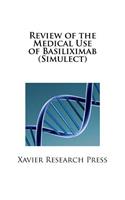 Review of the Medical Use of Basiliximab (Simulect)