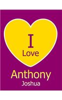 I Love Anthony Joshua