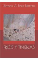 Frios Y Tinieblas