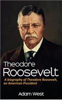 Theodore Roosevelt