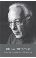 The Day I Met Myself: Selected Poems(English)
