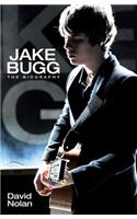 Jake Bugg - The Biography