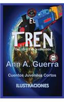 Tren - Cuento No. 14: del Libro 2 de la Coleccion