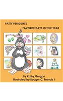 Patty Penguin's Favorite Days of the Year