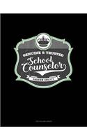 Genuine & Trusted School Counselor - Premium Quality