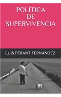 Política de Supervivencia