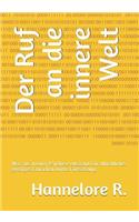 Der Ruf an die innere Welt