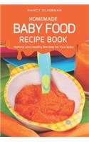 Homemade Baby Food Recipe Book