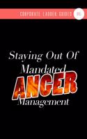Staying Out Of Mandated Anger Management