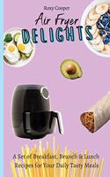 Air Fryer Delights