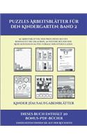 Kinder Hausaufgabenblätter (Puzzles Arbeitsblätter für den Kindergarten: Band 2): 50 Arbeitsblätter. Der Preis dieses Buches beinhaltet die Erlaubnis, 20 weitere Bücher der Reihe kostenlos im PDF-Format herunterzuladen(2 Kinder Hausaufgabenblätter)