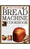 The Ultimate Bread Machine Cookbook
