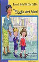 Tom and Sofia Start School in Vietnamese and English
