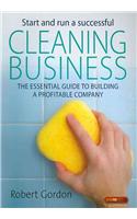 Start and Run a Successful Cleaning Business