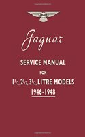 Jaguar Service Manual 1946-1948 for 1.5, 2.5, 3.5 Litre Models